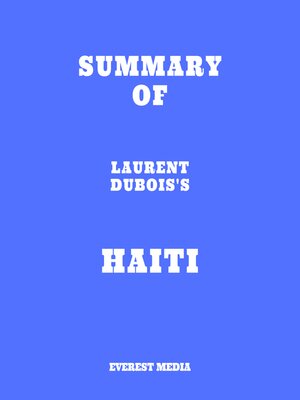 cover image of Summary of Laurent Dubois's Haiti